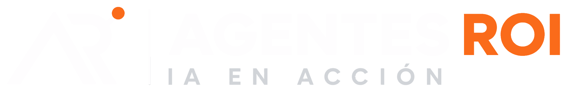 AGENTES ROI · IA en Acción